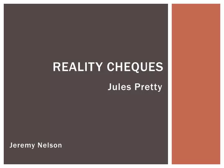 reality cheques