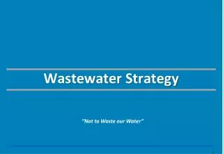 Wastewater Strategy