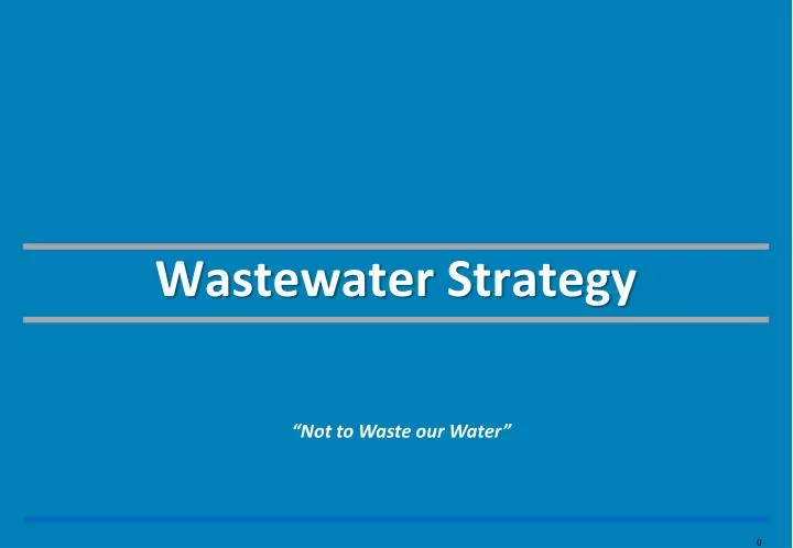 wastewater strategy