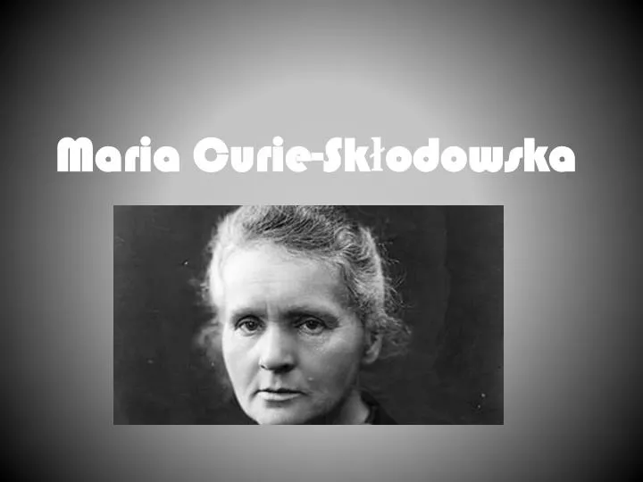 maria curie sk odowska