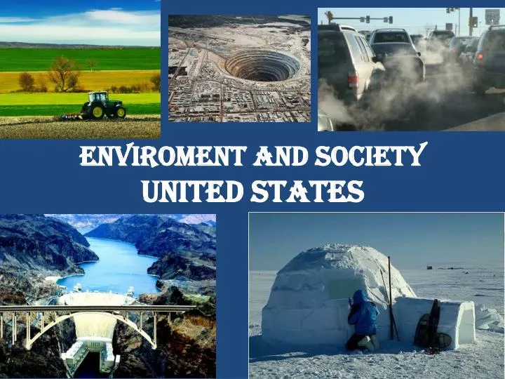 enviroment and society united states