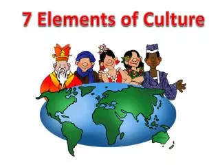 7 Elements of Culture
