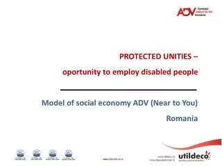 PROTECTED UNITIES – oportunity to employ disabled people