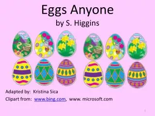 Eggs Anyone by S. Higgins