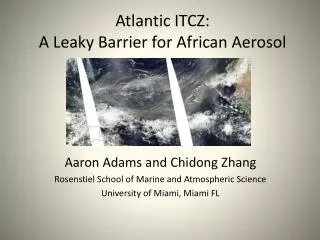 Atlantic ITCZ: A Leaky Barrier for African Aerosol