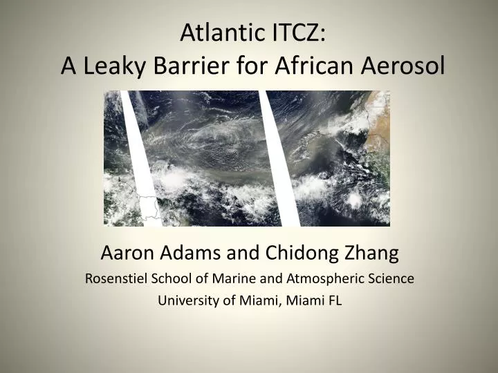 atlantic itcz a leaky barrier for african aerosol