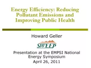 Energy Efficiency: Reducing Pollutant Emissions and Improving Public Health