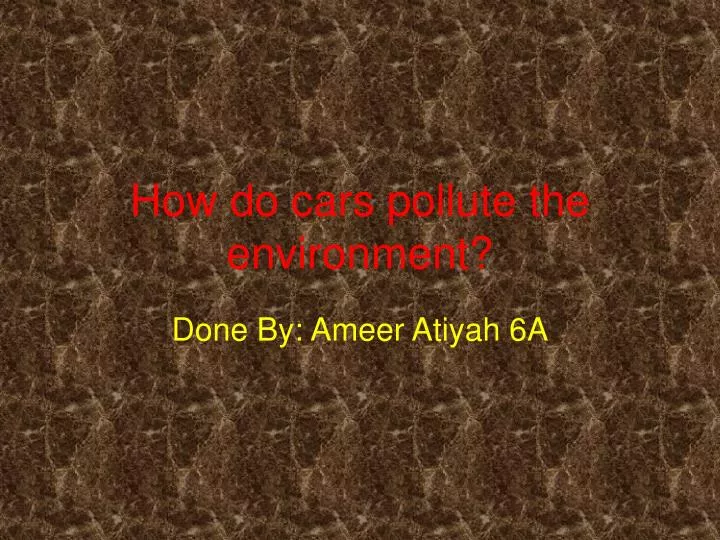 how do cars pollute the environment