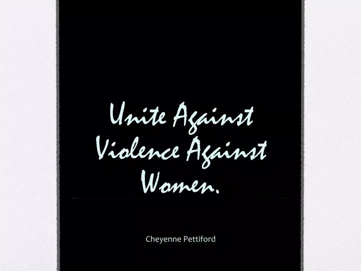 unite against violence against women