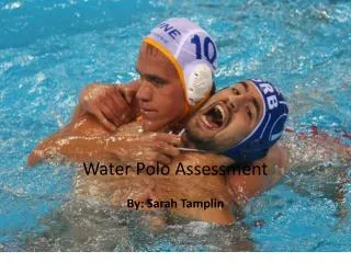 Water Polo Assessment