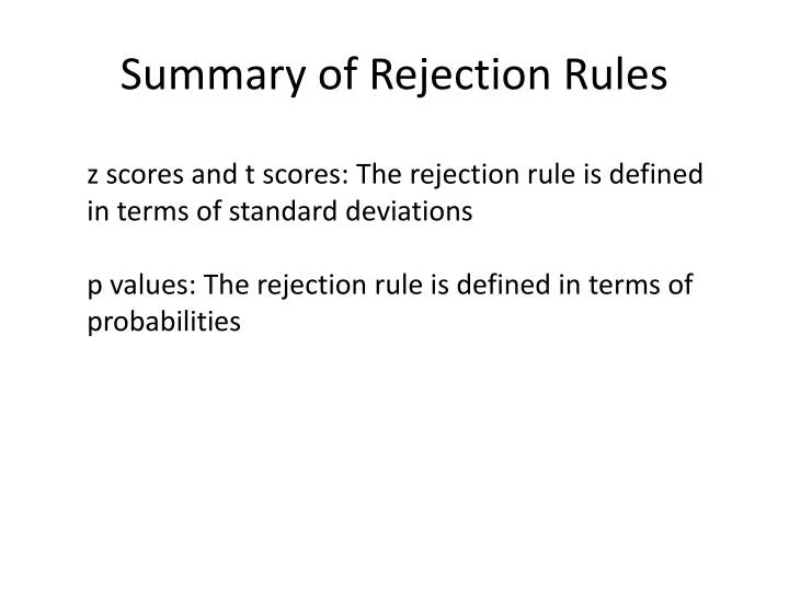 summary of rejection rules