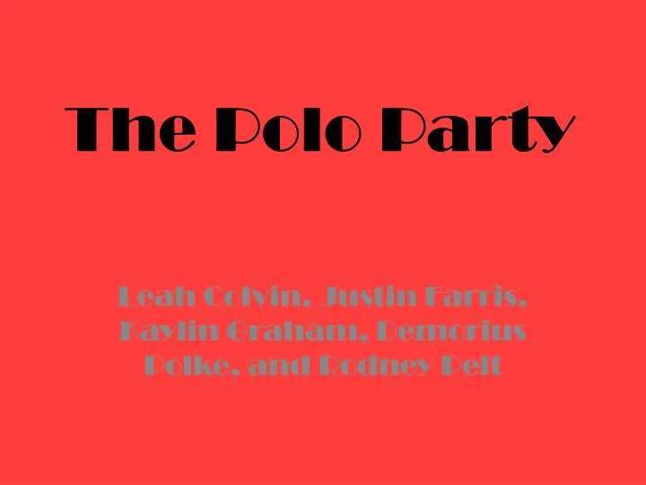 the polo party