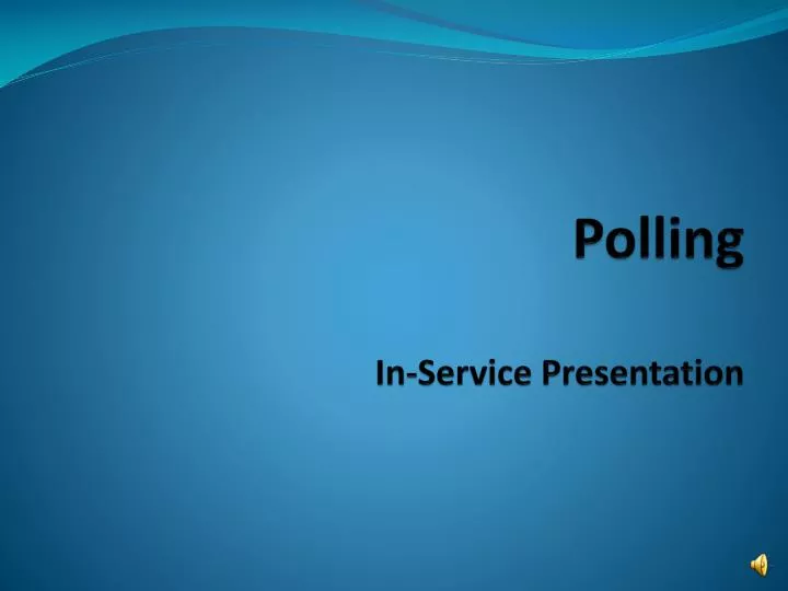 polling in service presentation