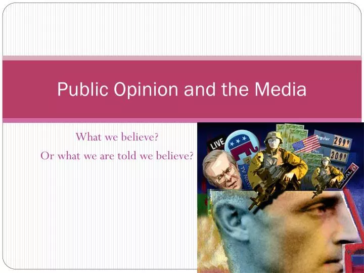 public opinion and the media