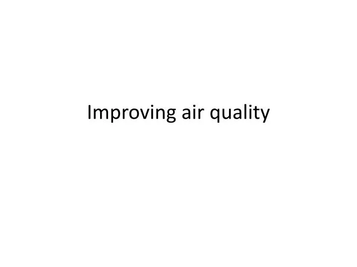 improving air quality