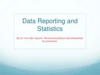 data reporting and statistics