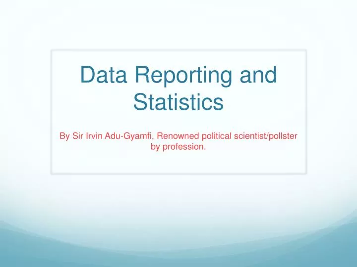 data reporting and statistics