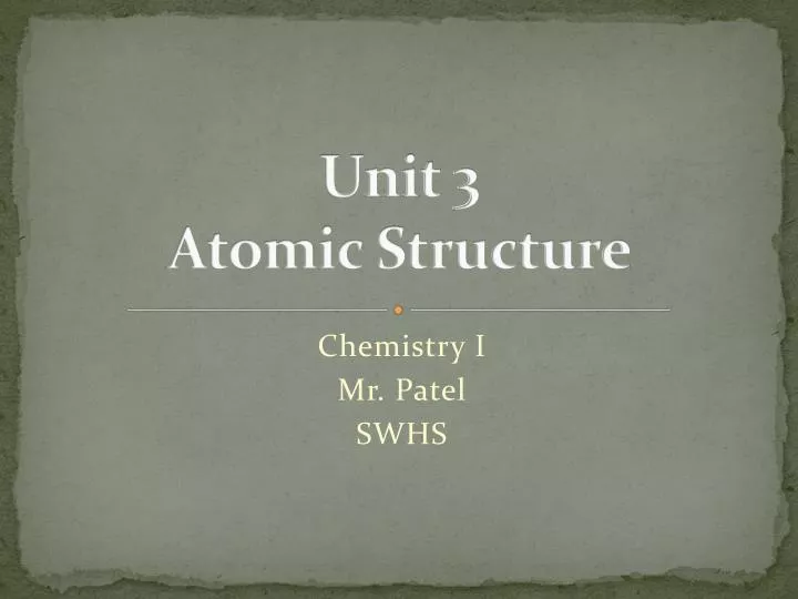 unit 3 atomic structure