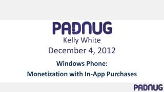 Kelly White December 4, 2012