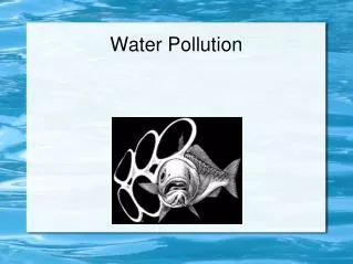 Water Pollution