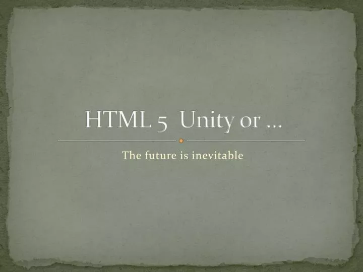 html 5 unity or