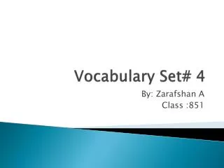Vocabulary Set# 4