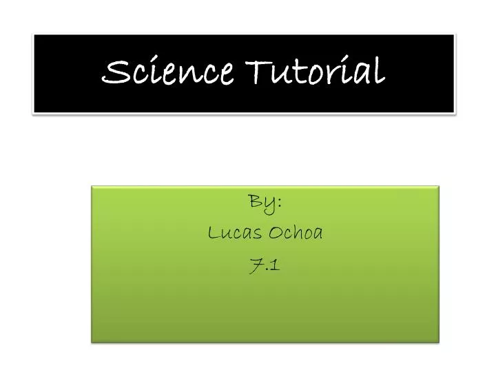 science tutorial