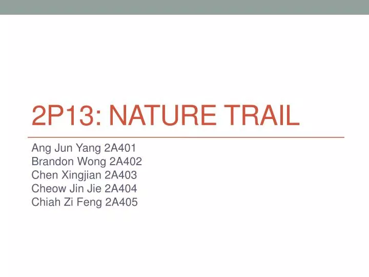 2p13 nature trail
