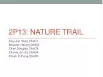 2P13: Nature Trail
