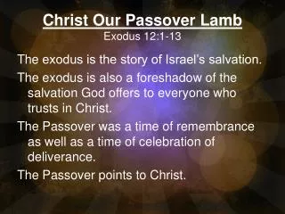 Christ Our Passover Lamb Exodus 12:1-13