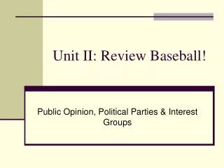 unit ii review baseball
