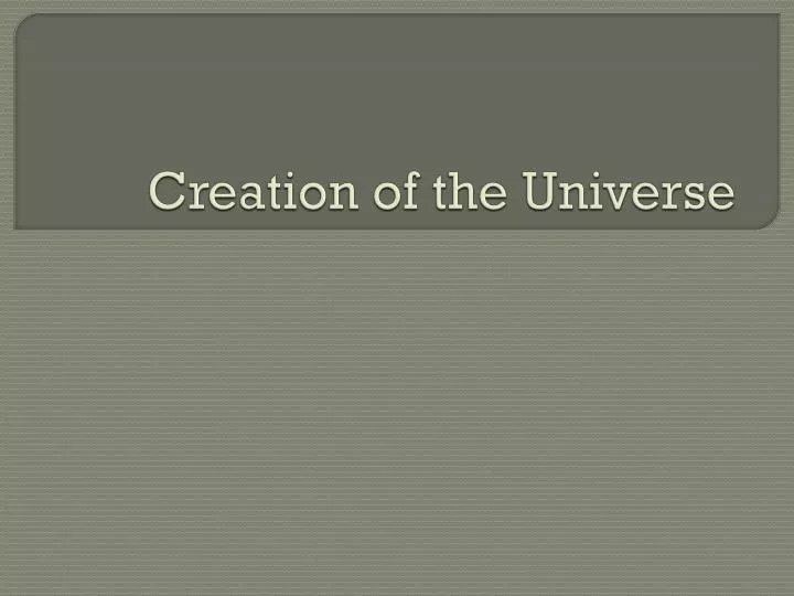 creation of the universe
