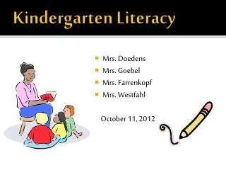 Kindergarten Literacy