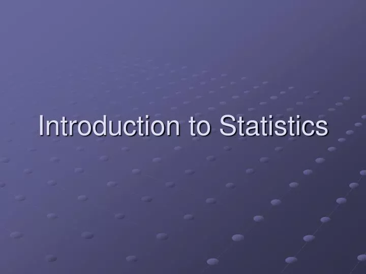 introduction to statistics