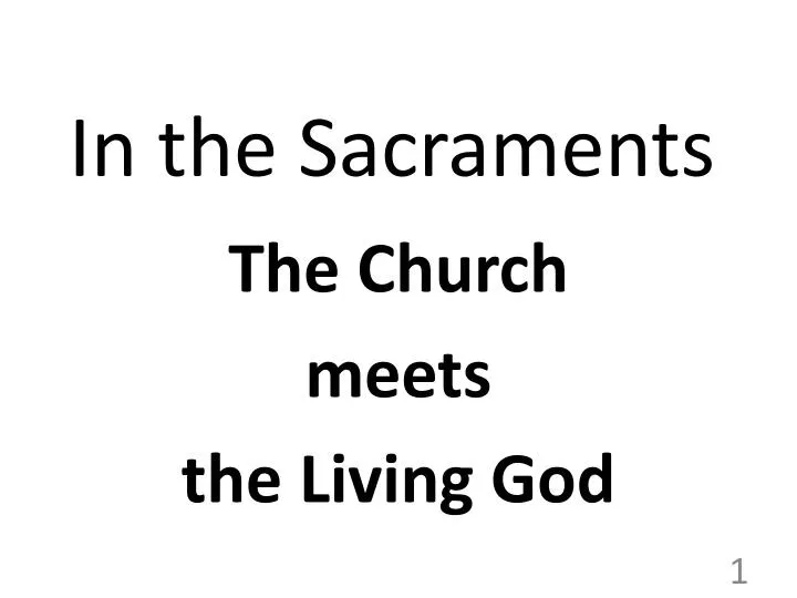 in the sacraments
