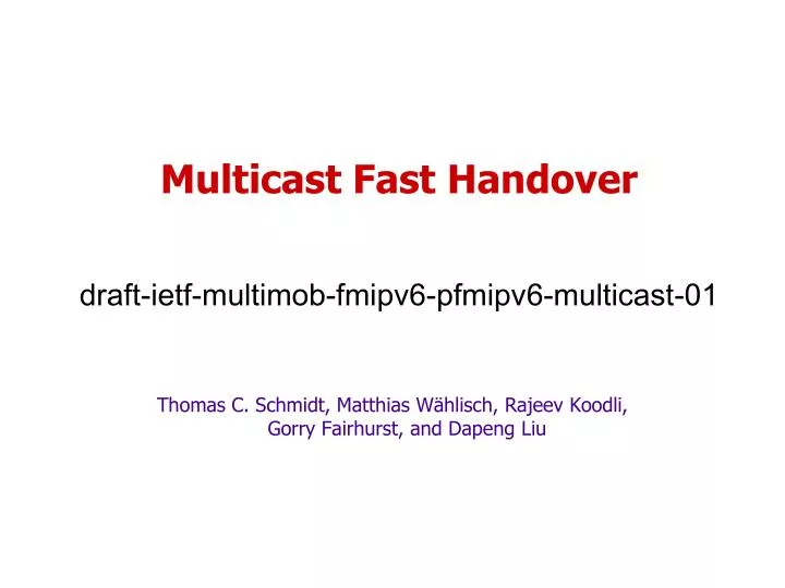 multicast fast handover draft ietf multimob fmipv6 pfmipv6 multicast 01