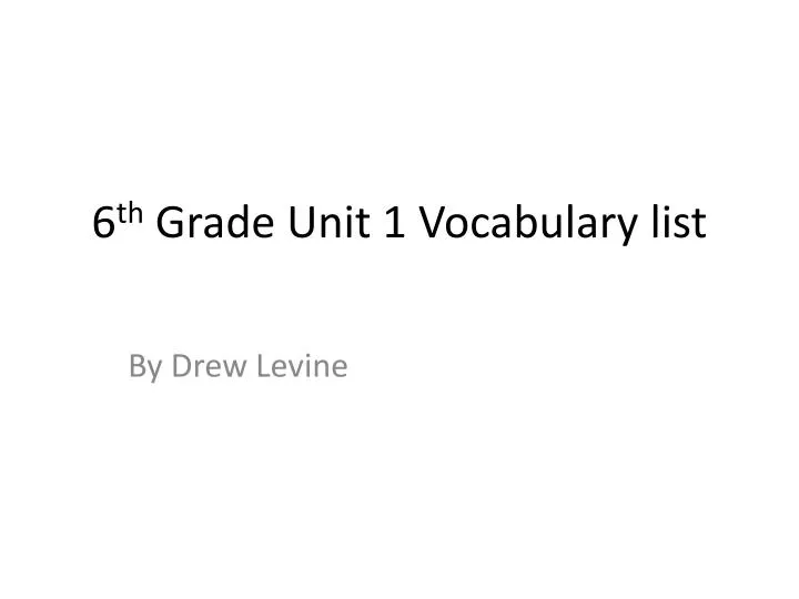 6 th grade unit 1 vocabulary list