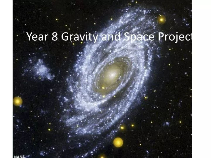 year 8 gravity and space project