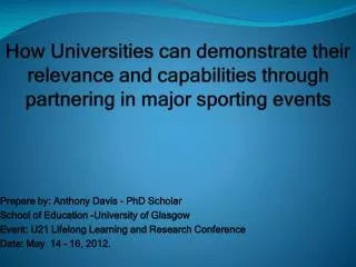 Prepare by: Anthony Davis - PhD Scholar School of Education -University of Glasgow