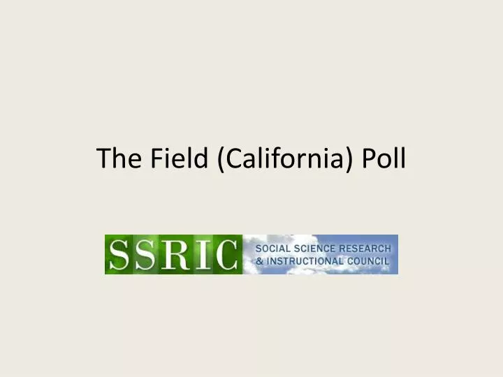 the field california poll