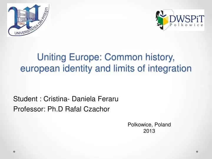 uniting europe common history european identity and limits of integration