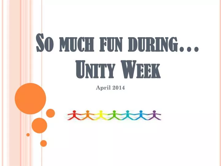 so much fun during unity week