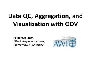 Data QC, Aggregation, and Visualization with ODV