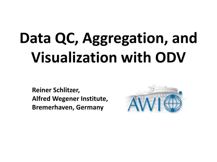 data qc aggregation and visualization with odv