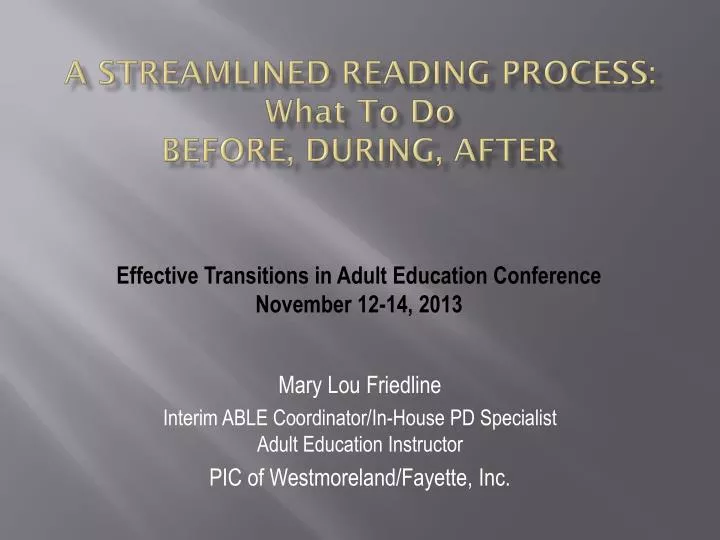 a streamlined reading process w hat t o d o before during after