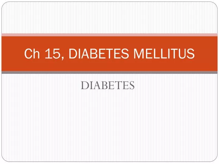 ch 15 diabetes mellitus