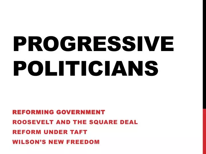 progressive politicians