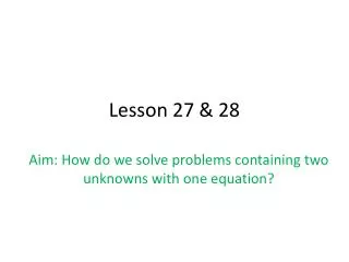 Lesson 27 &amp; 28