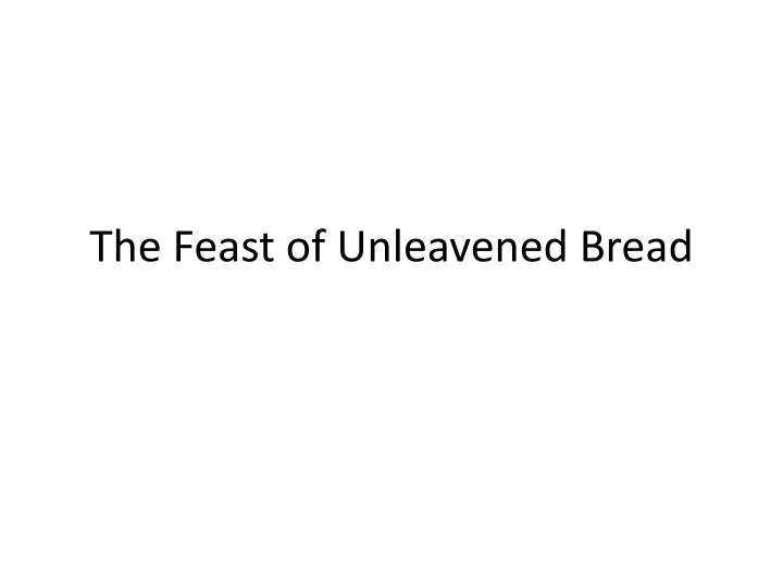 the feast of unleavened bread