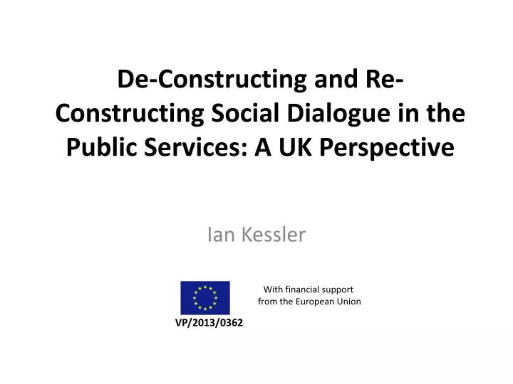 de constructing and re constructing social dialogue in the public services a uk perspective
